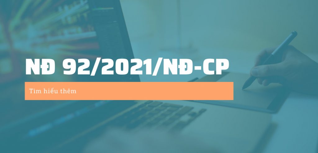 Nghị định 92/2021/NĐ-CP quy định chi tiết về đối tượng miễn giảm thuế theo Nghị quyết 406/NQ-UBTVQH15